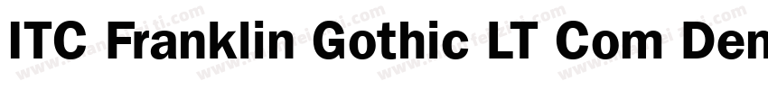 ITC Franklin Gothic LT Com Demi Con字体转换